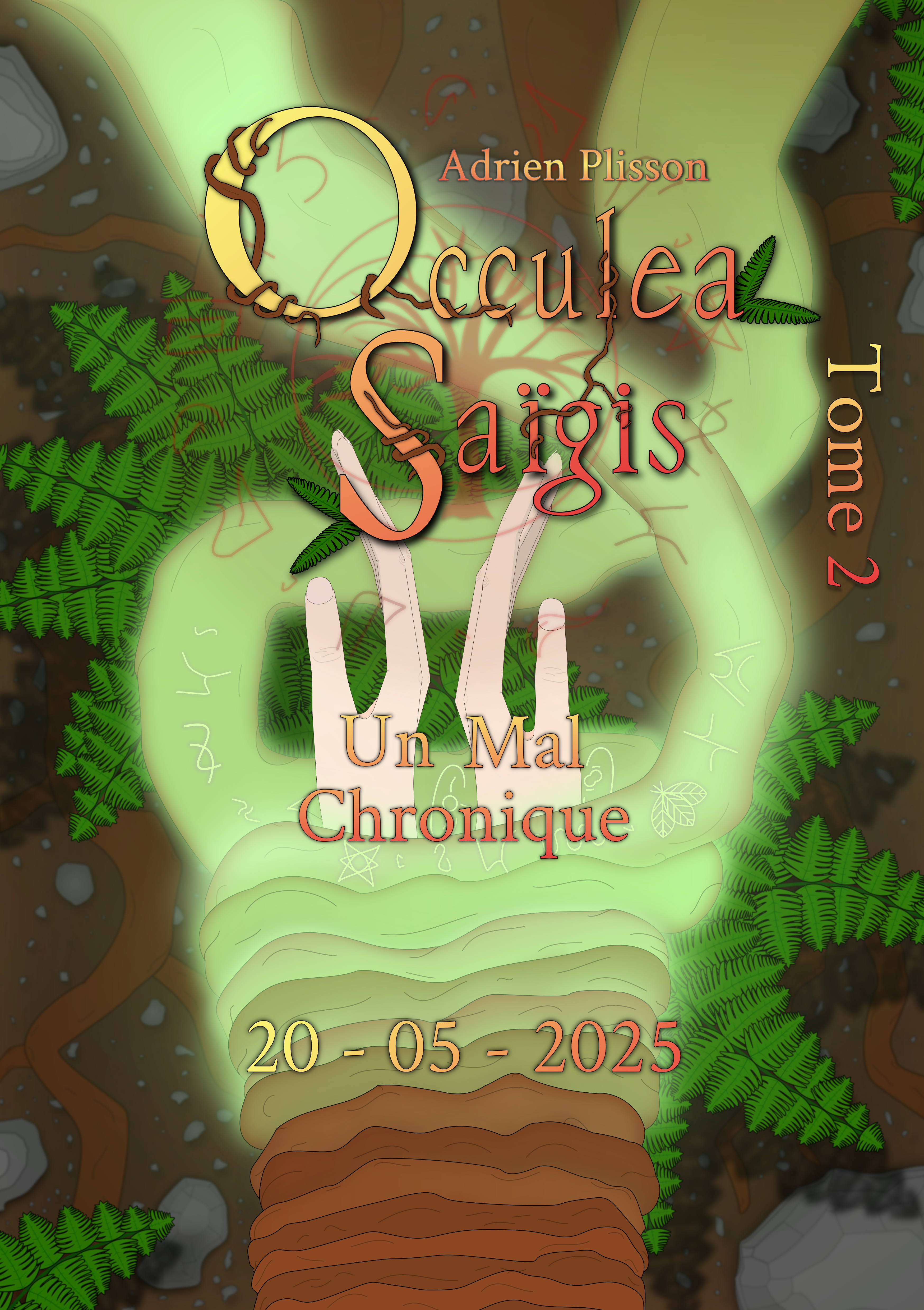 Première de couverture d’Occulea Saïgis : Tome 2 - Un mal chronique